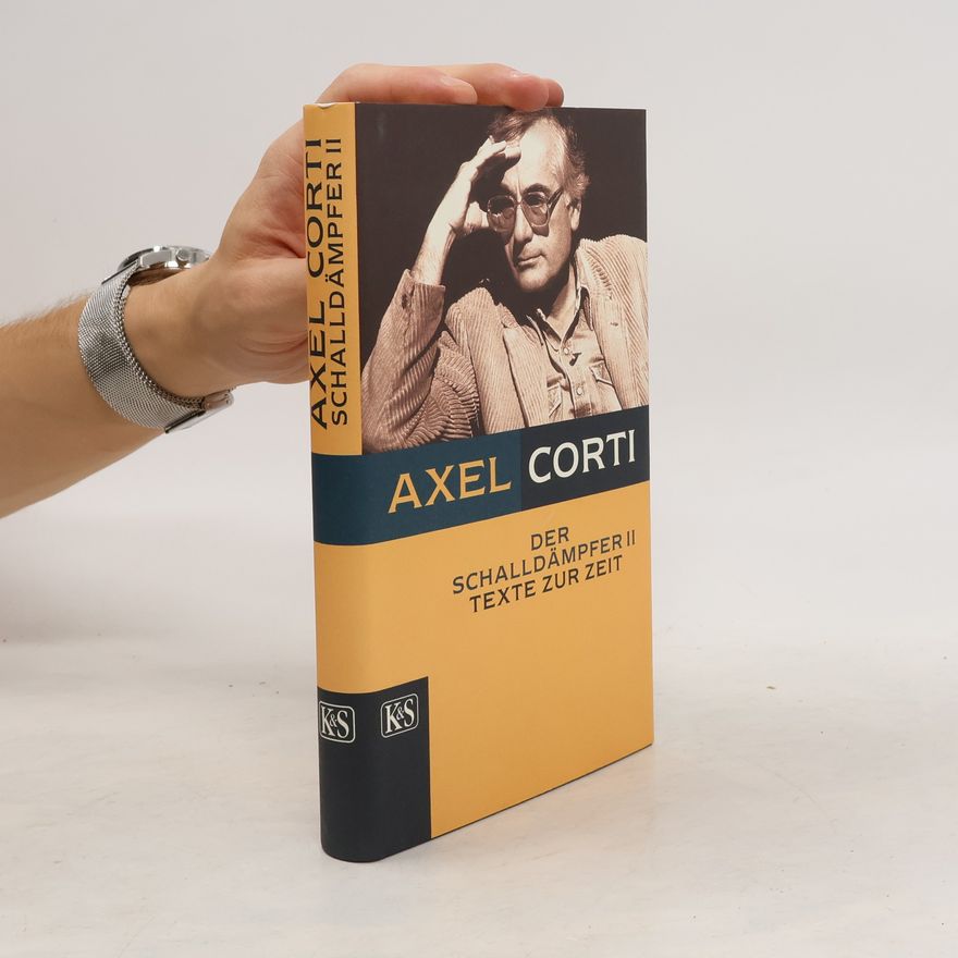 Axel Corti Der Schalldämpfer II