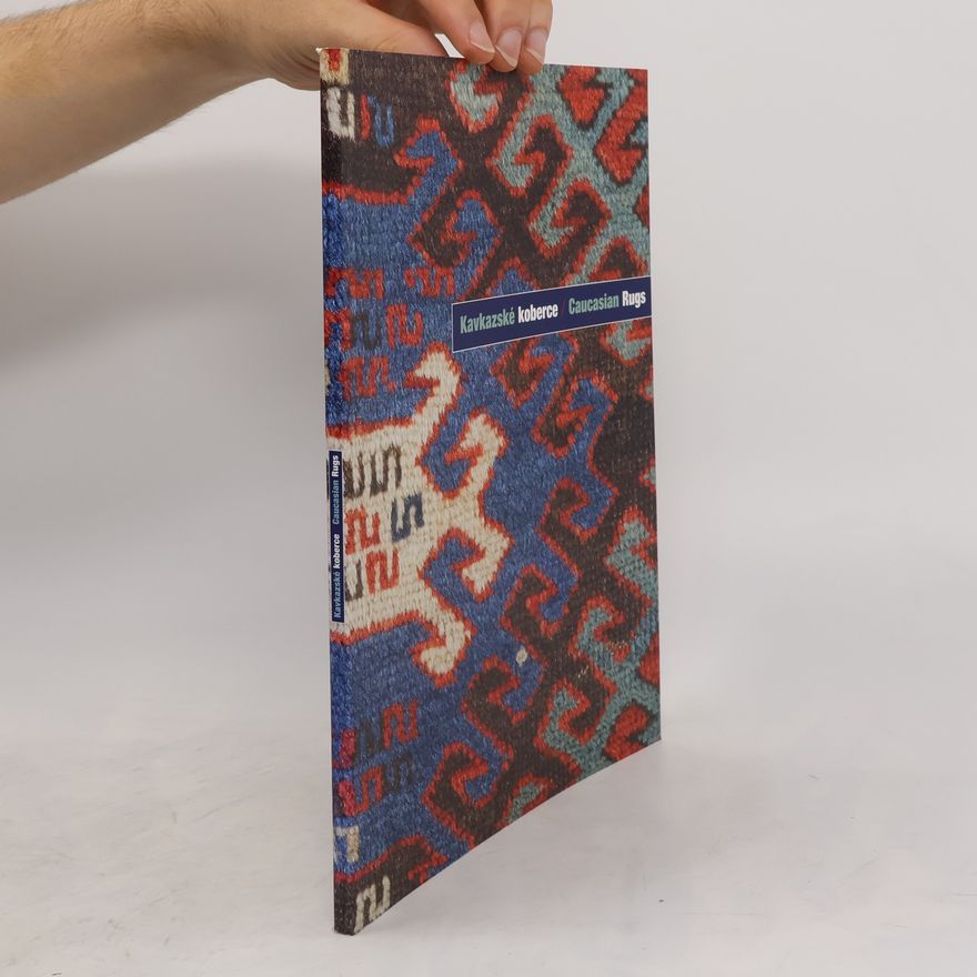 Kolektiv autorů Kavkazské koberce. Caucasian Rugs