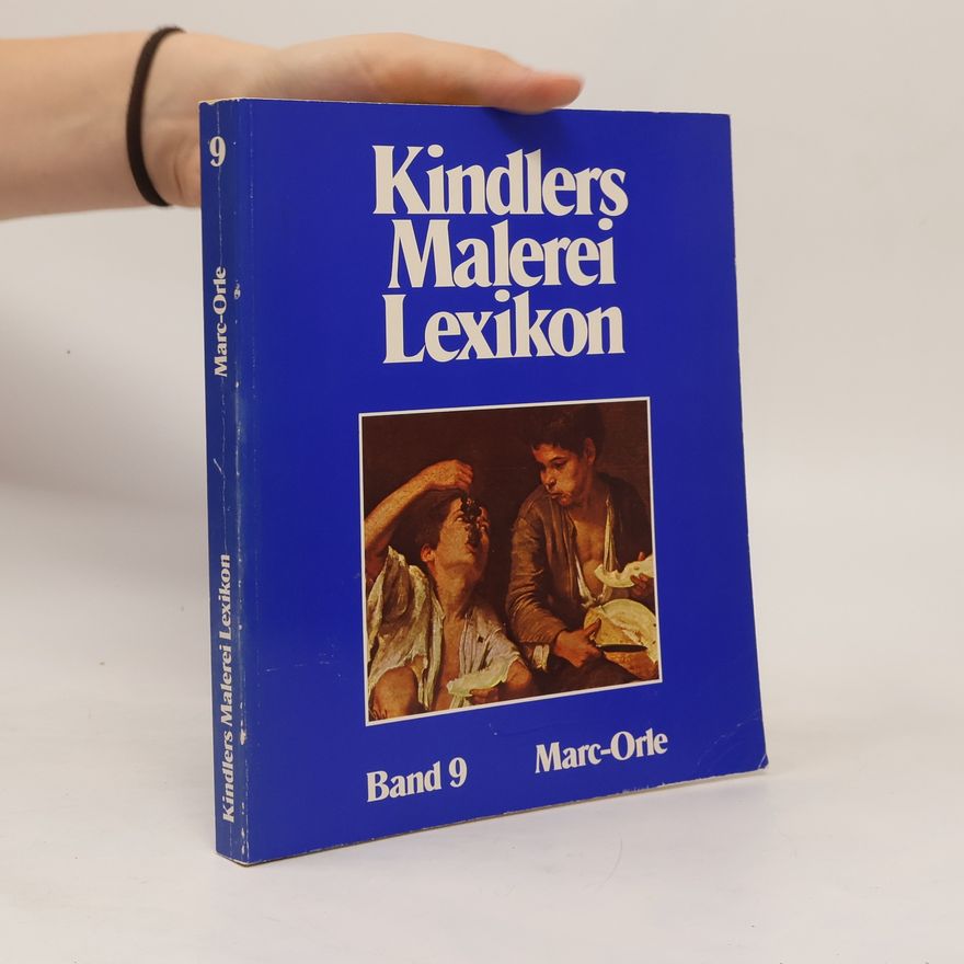 Kolektiv autorů Kindlers Malerei-Lexikon 9