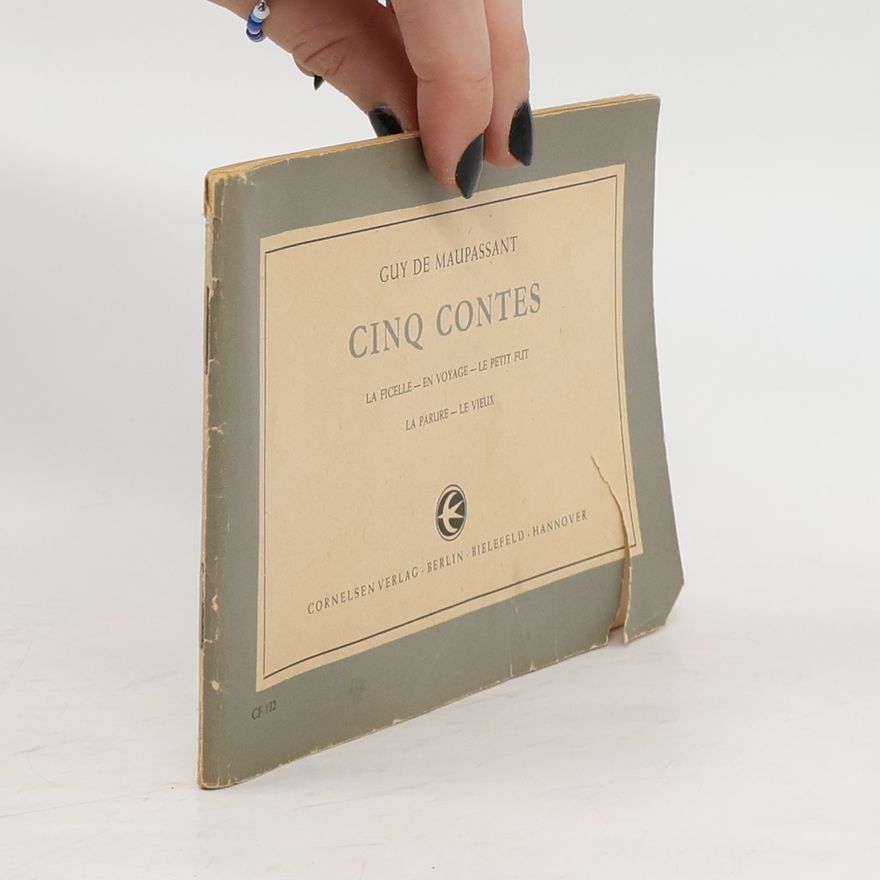 Guy de Maupassant Cinq Contes