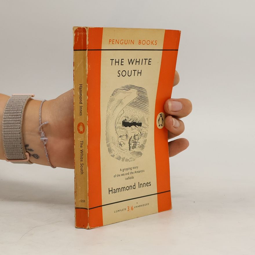 Hammond Innes The White South