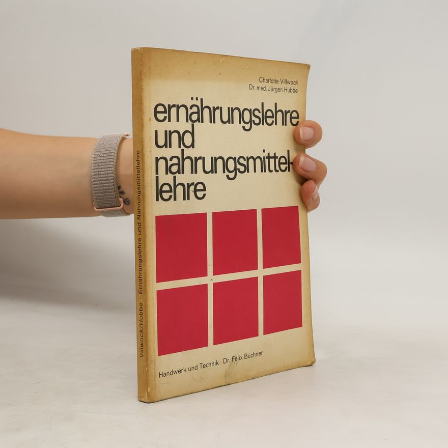 Charlotte Villwock-Bielefeld Ernährungslehre und Nahrungsmittellehre