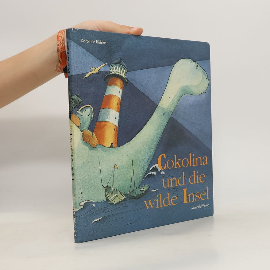Dorothée Böhlke Cokolina und die wilde Insel