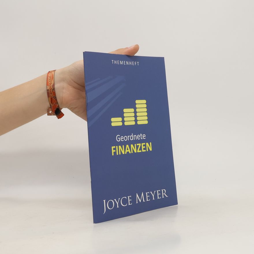 Joyce Meyer Geordnete Finanzen