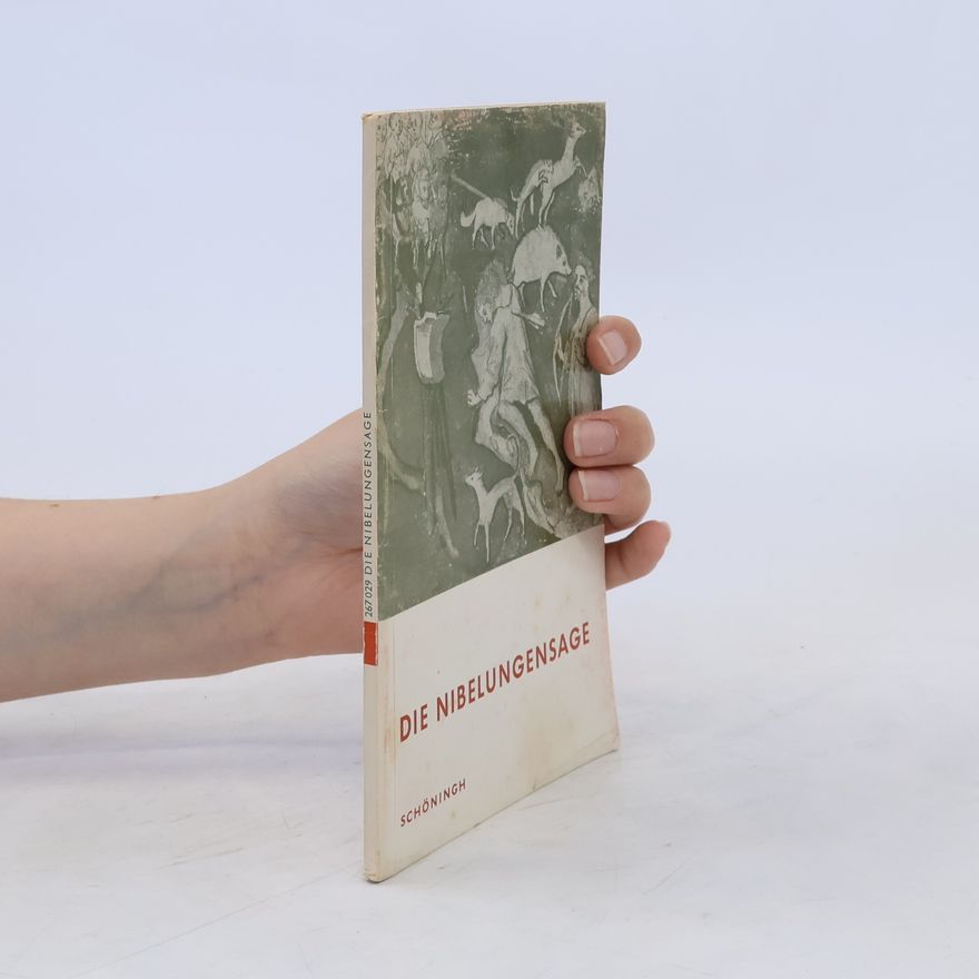 Heinrich Lenzt Die Nibelungensage