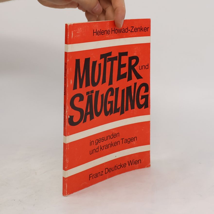 Helene Howad-Zenker Mutter und Säugling