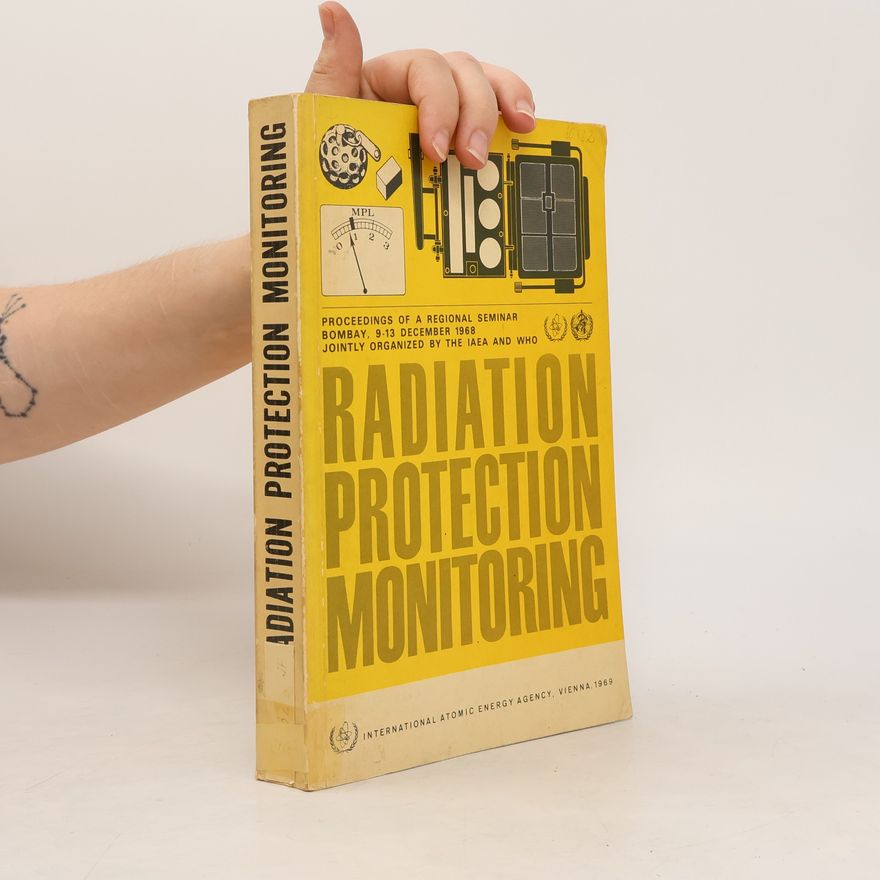 Collectif d'auteurs Radiation. Protection. Monitoring