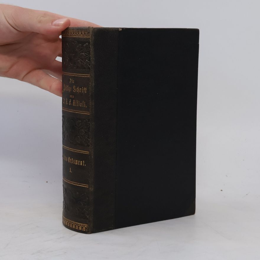 Joseph Franz von Allioli Die heilige Schrift des Alten und Neuen Testaments 1