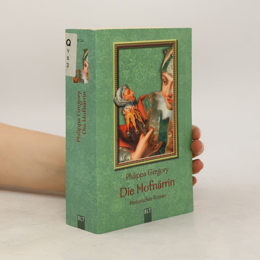 Philippa Gregory Die Hofnärrin