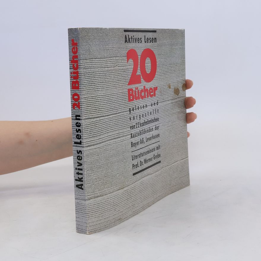 Werner Grebe Aktives Lesen. 20 Bücher