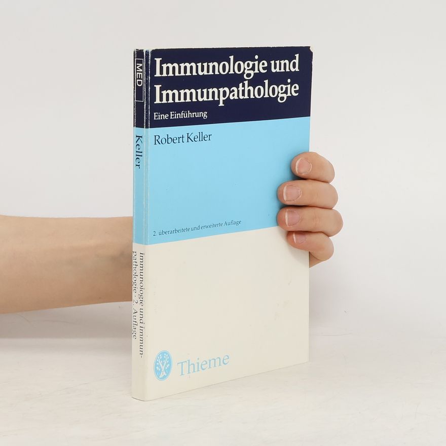 Robert Keller Immunologie und Immunpathologie