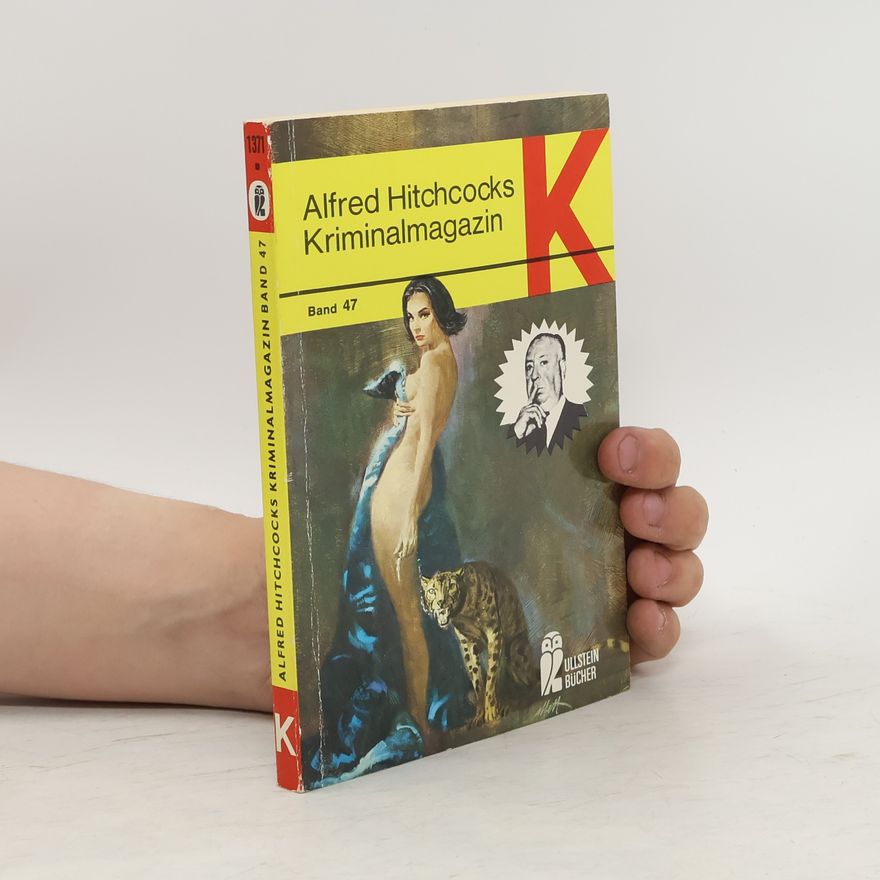 Kolektiv autorů Alfred Hitchcocks Kriminalmagazin 47