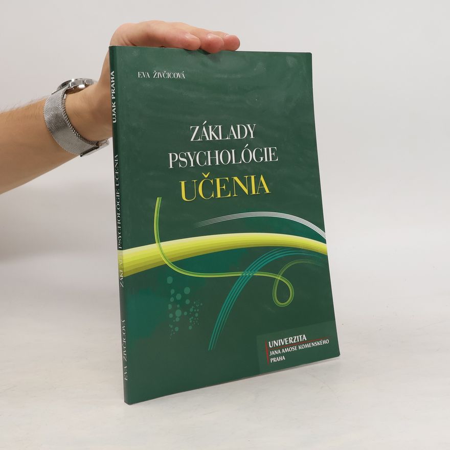 Eva Živčicová Základy psychológie učenia