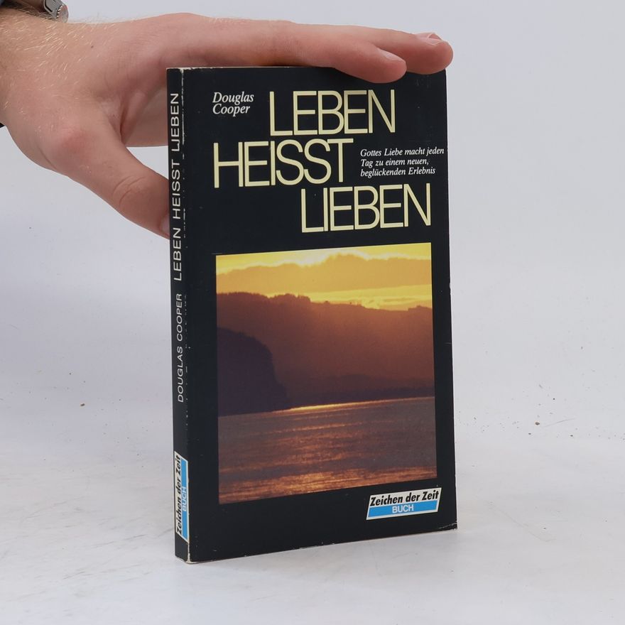 Douglas Cooper Leben heisst lieben