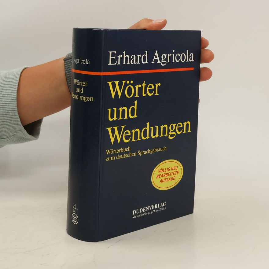 Erhard Agricola Wörter und Wendungen