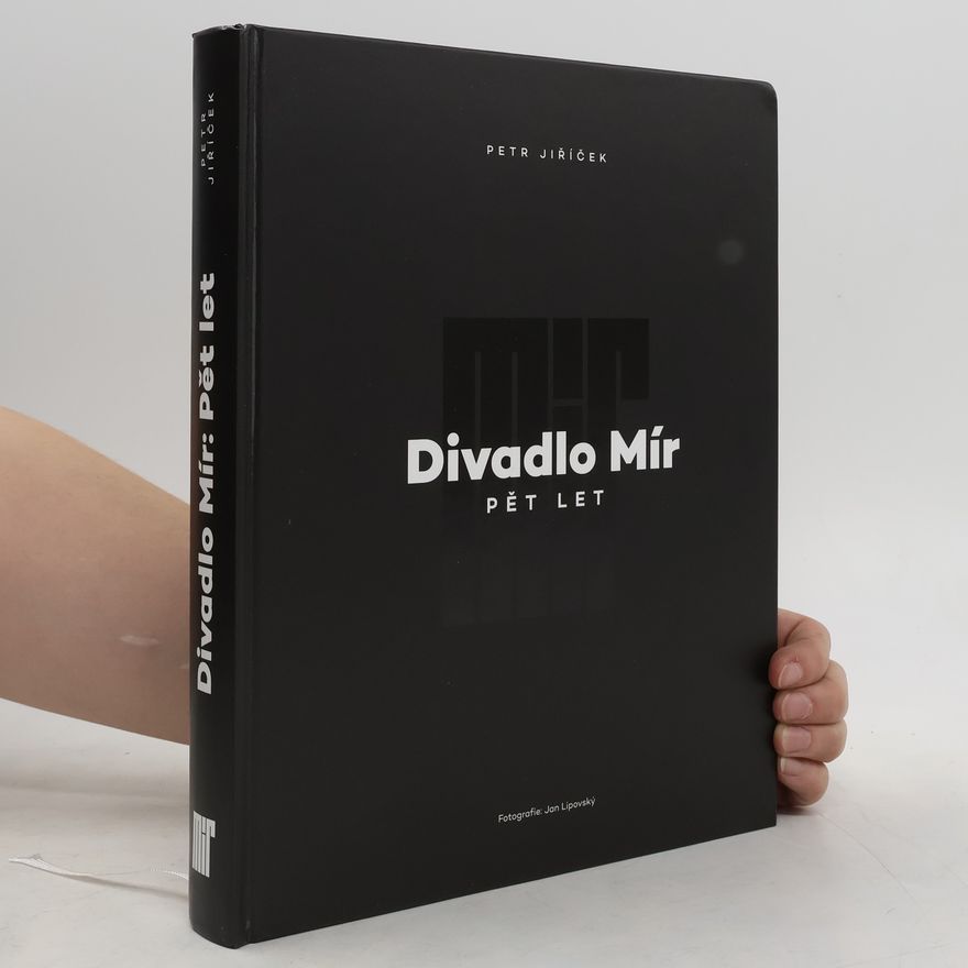 Jan Lipovský Divadlo Mír : pět let