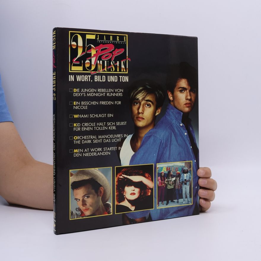 Kolektiv autorů 25 Jahre internationale Popmusik in Wort, Bild und Ton