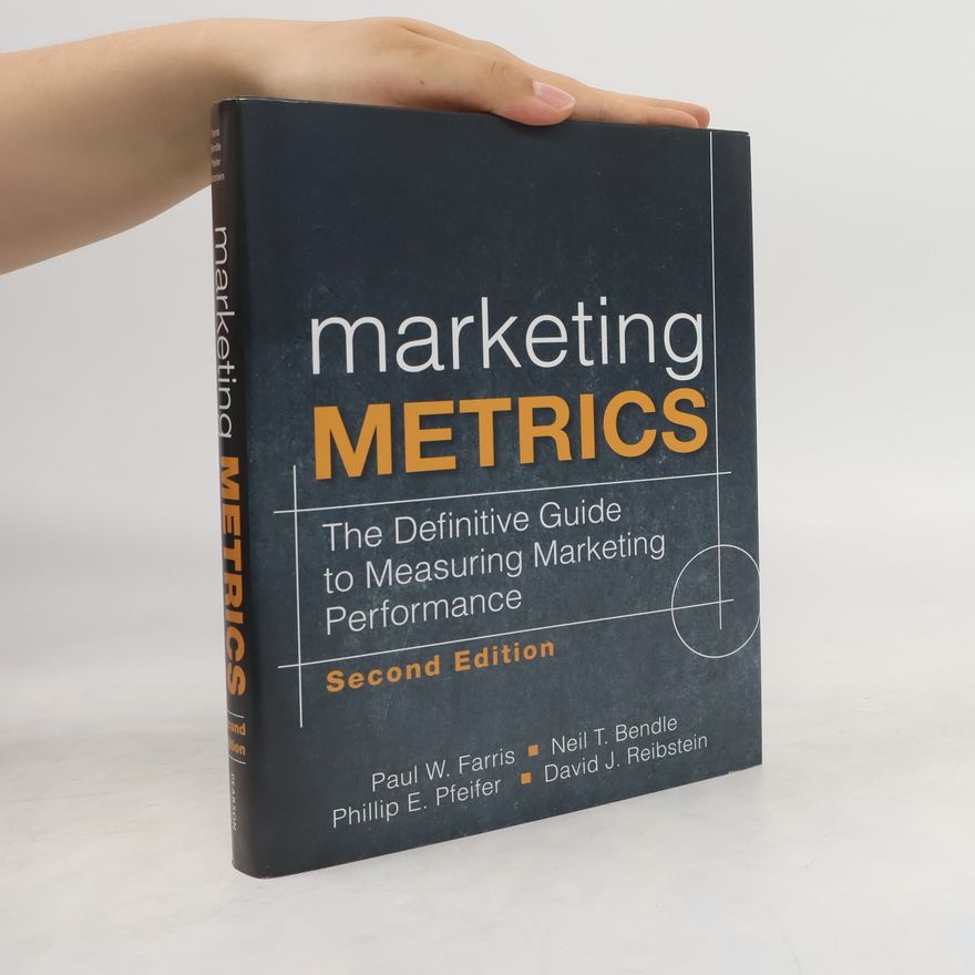 Paul W. Farris Marketing Metrics