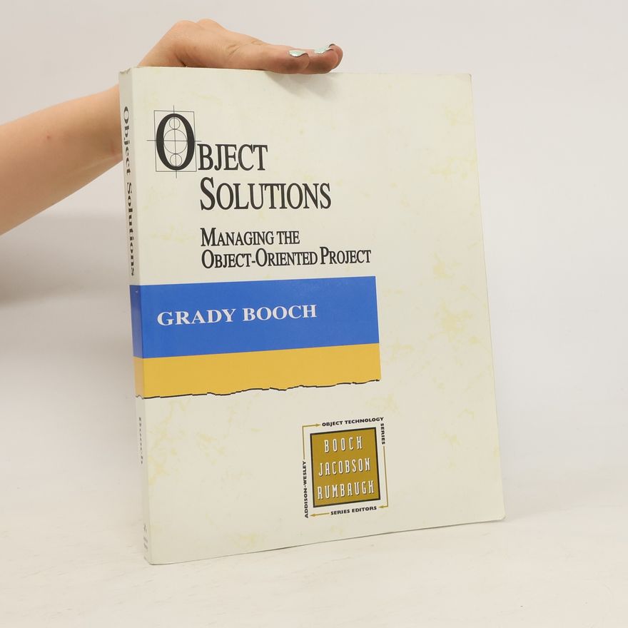Grady Booch Object Solutions