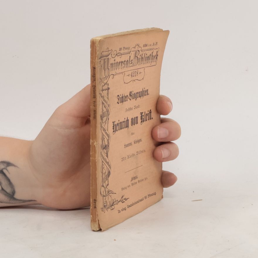Autorenkollektiv Dichter Biographien 6. Heinrich von Kleist