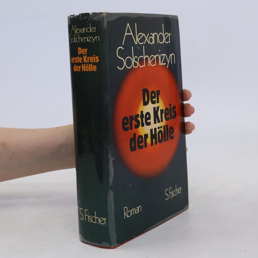 Alexandr Isajevič Solženicyn Der erste Kreis der Hölle