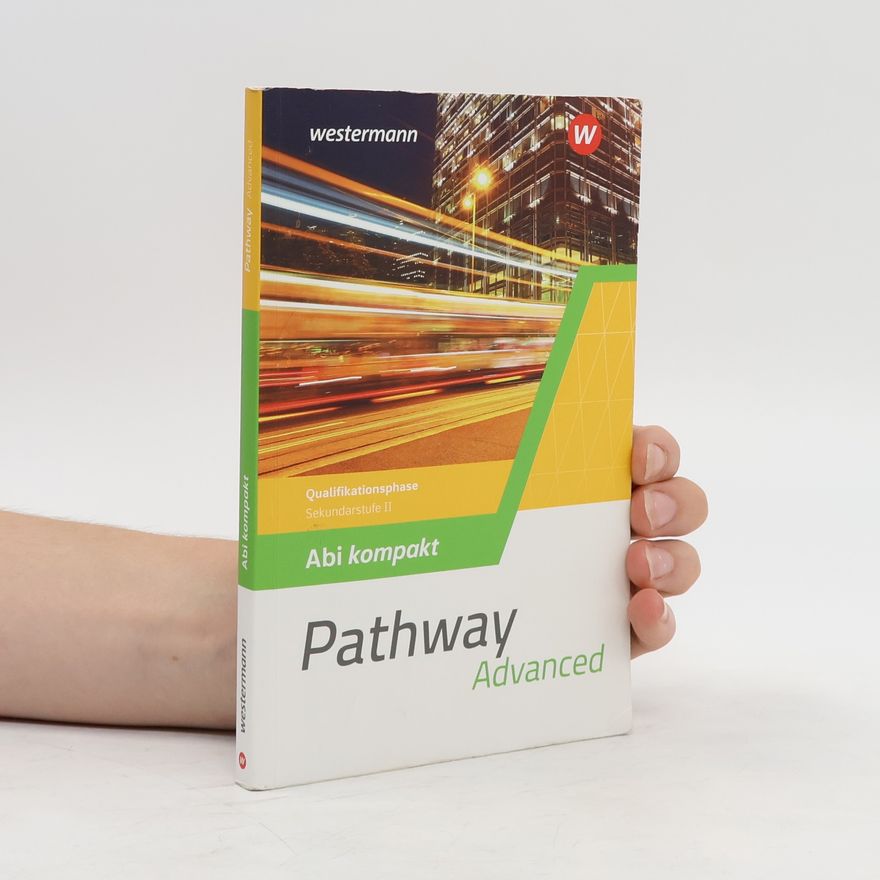 Iris Edelbrock Pathway Advanced. Abi kompakt Qualifikationsphase. Gymnasiale Oberstufe. Ausgabe Mitte und Ost
