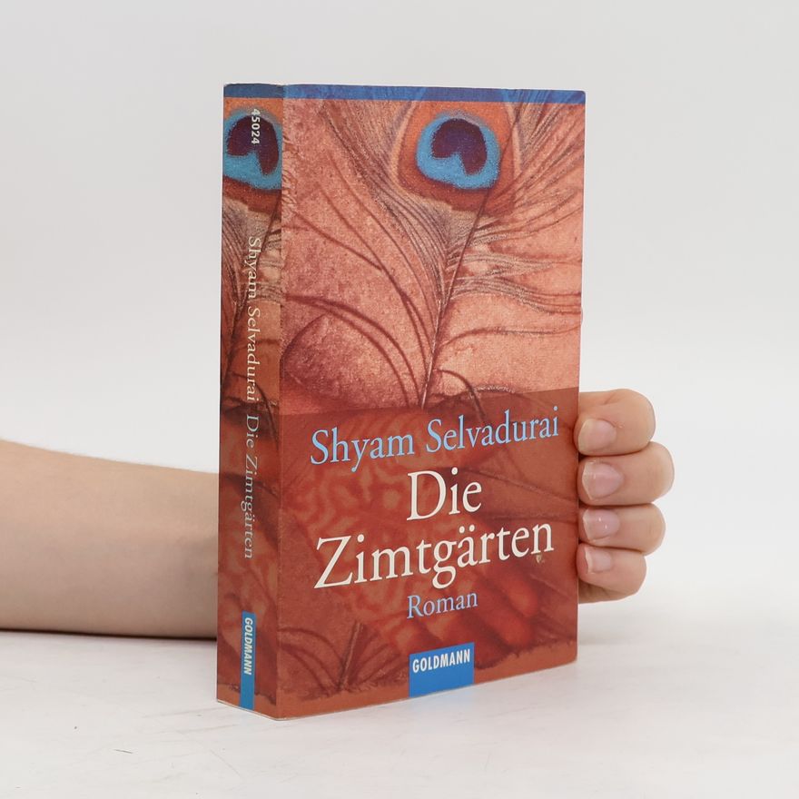 Shyam Selvadurai Die Zimtgärten