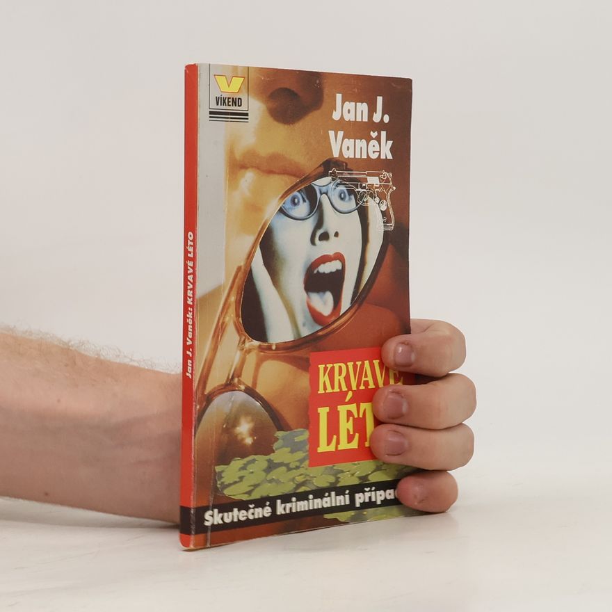Jan J. Vaněk Krvavé léto
