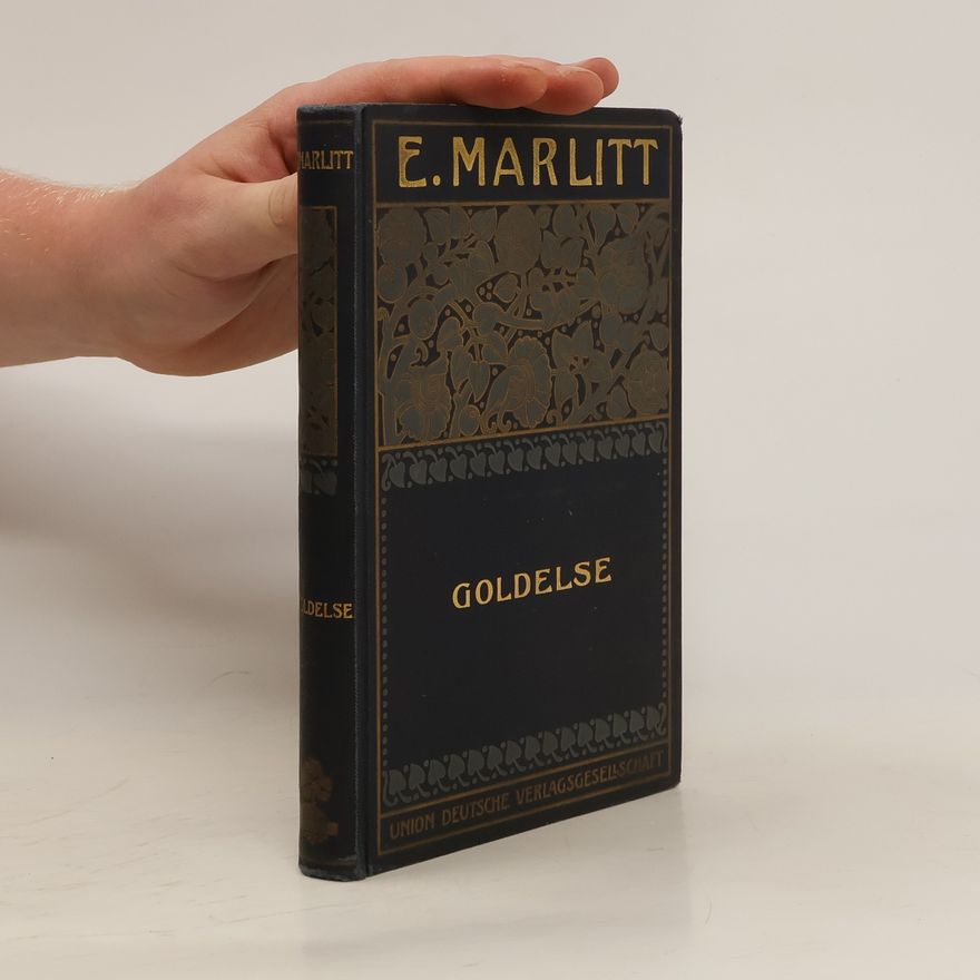 E. Marlitt Goldelse