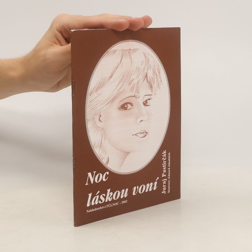 Juraj Pastirčák Noc láskou voní