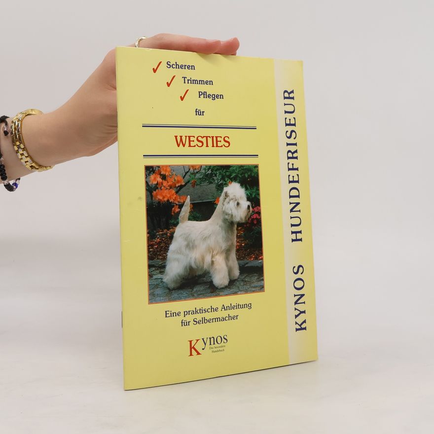 Margot Klein Scheren, Trimmen, Pflegen für Westies
