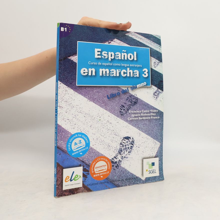Carmen Sardinero Franco Español en marcha 3. Libro del alumno