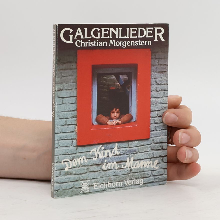 Christian Morgenstern Galgenlieder