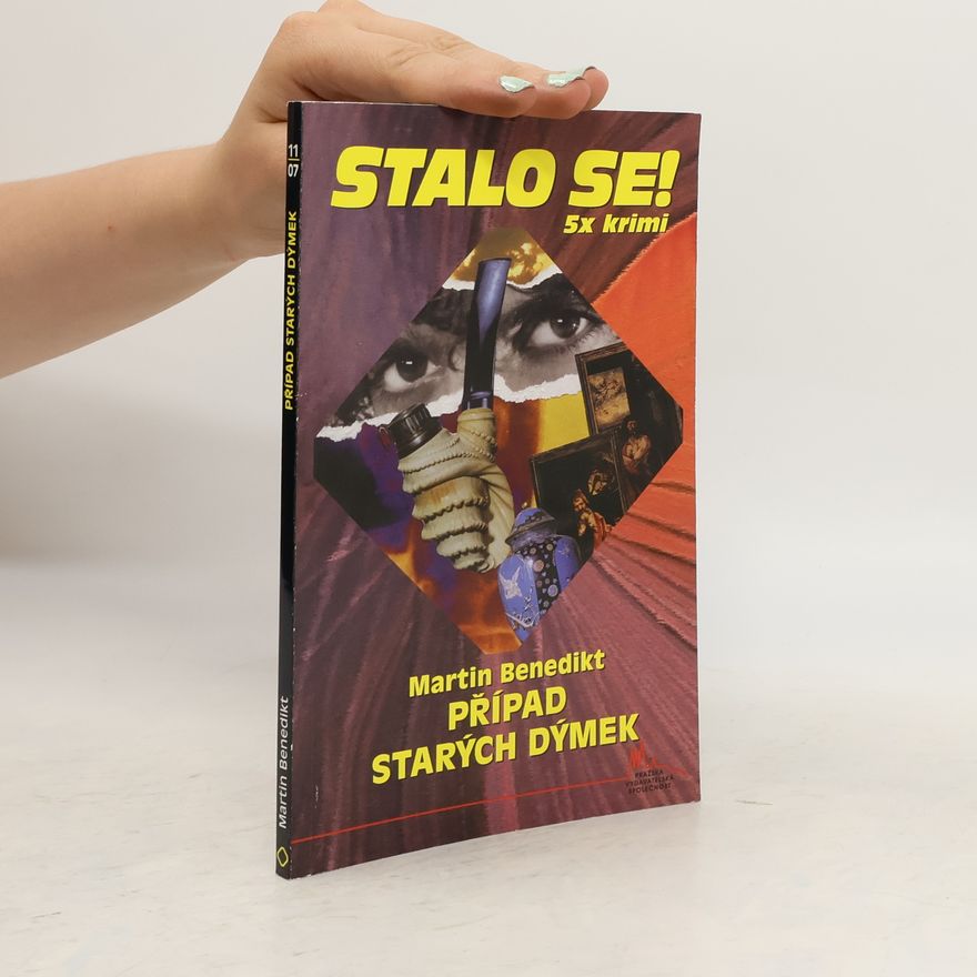 Martin Benedikt Případ starých dýmek