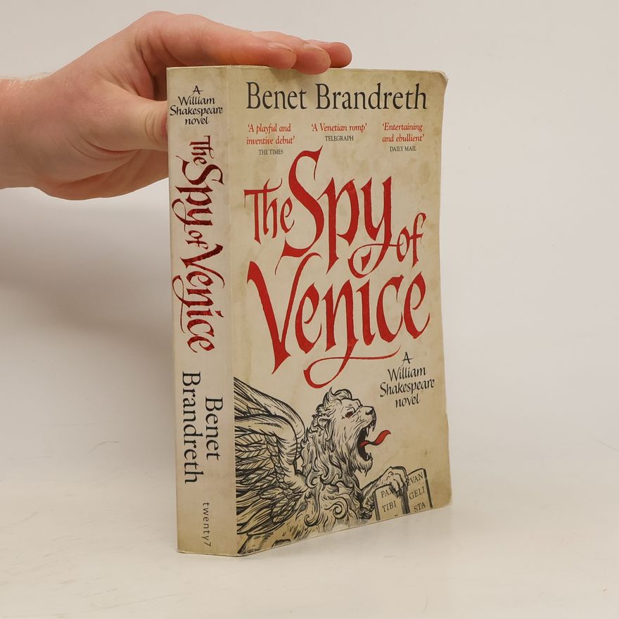 Benet Brandreth The Spy of Venice