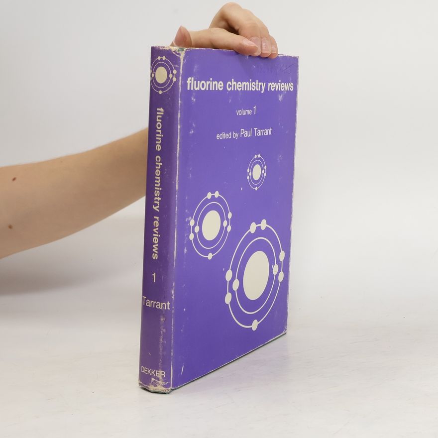 Paul Tarrant Fluorine chemistry reviews 1