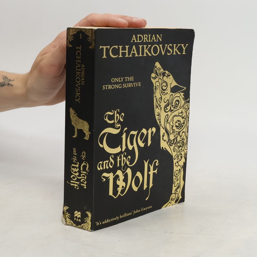 Adrian Tchaikovsky The Tiger and the Wolf
