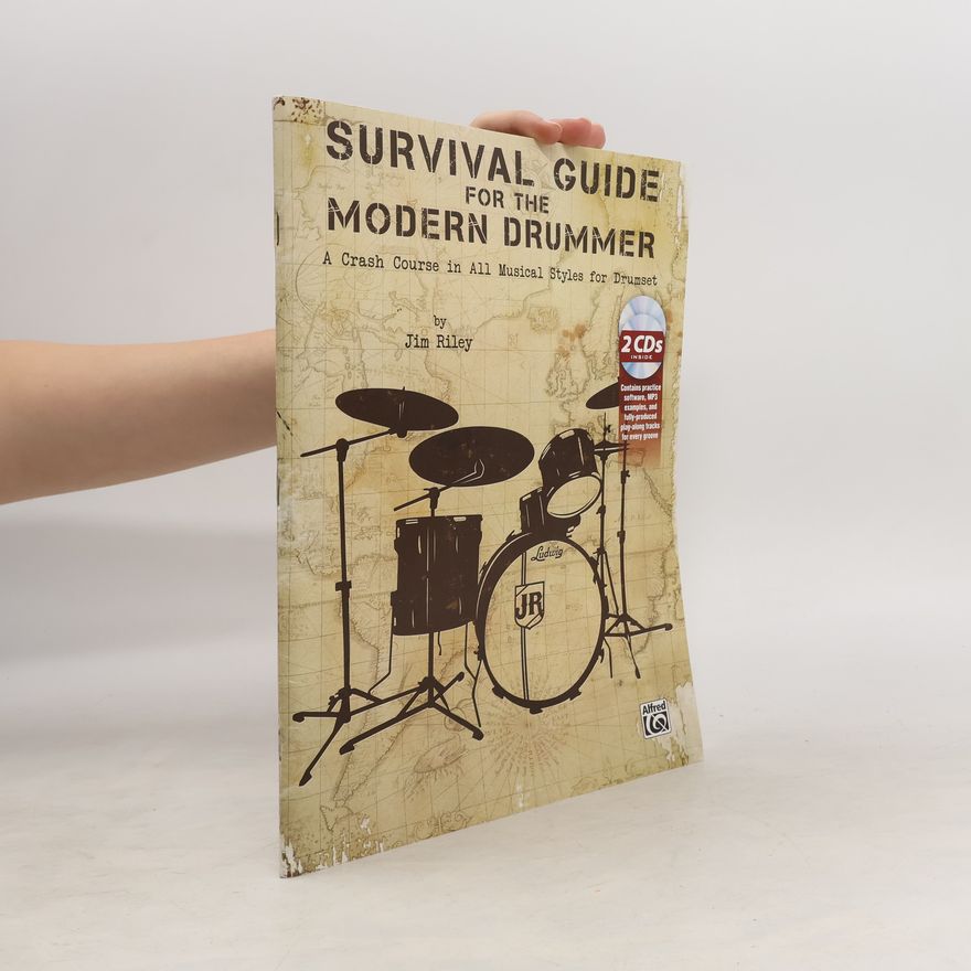 Jim Riley Survival Guide for the Modern Drummer
