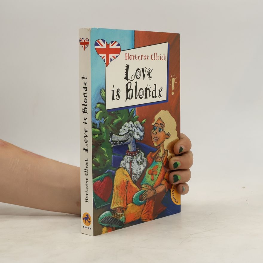Hortense Ullrich Love is Blonde