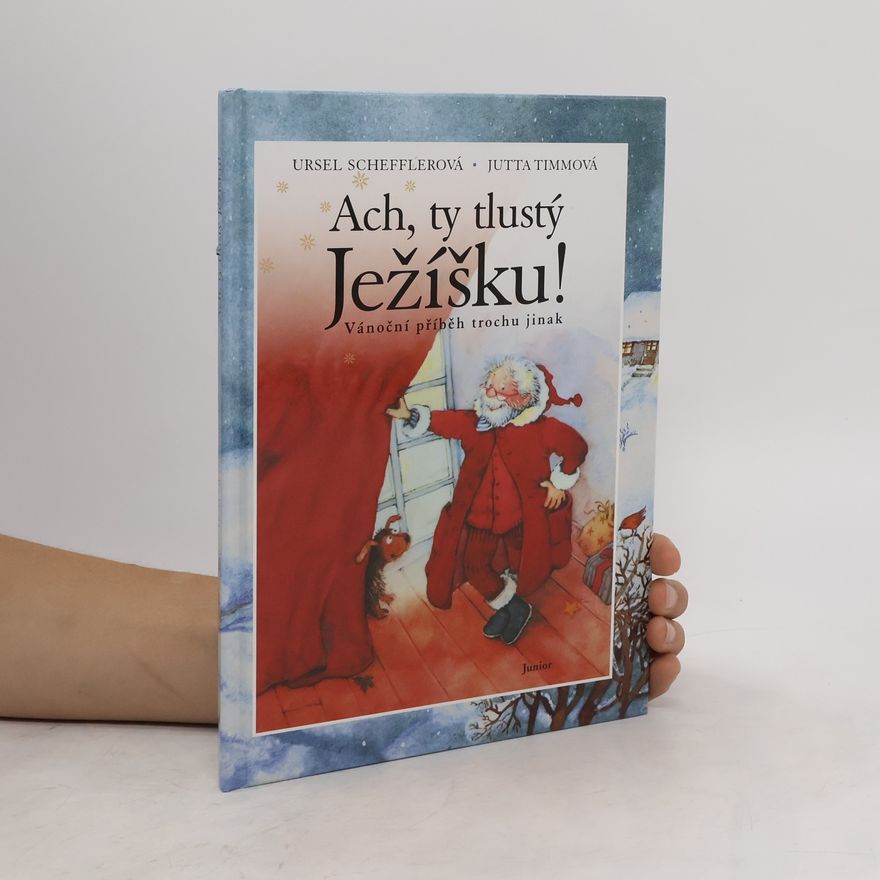 Ursula Kohlsaat-Scheffler Ach, ty tlustý Ježíšku!
