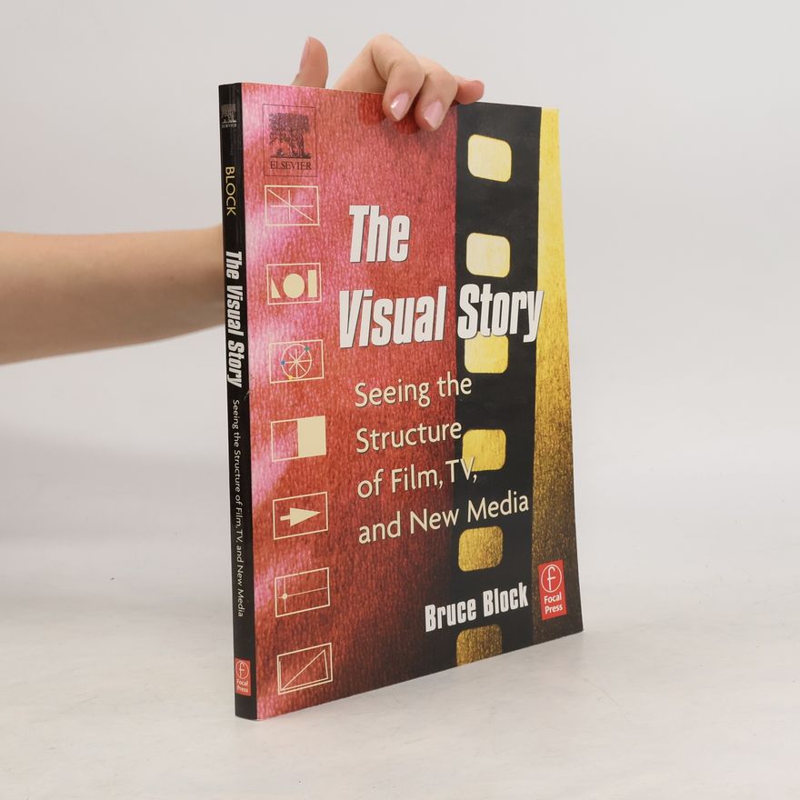 Bruce A. Block The Visual Story