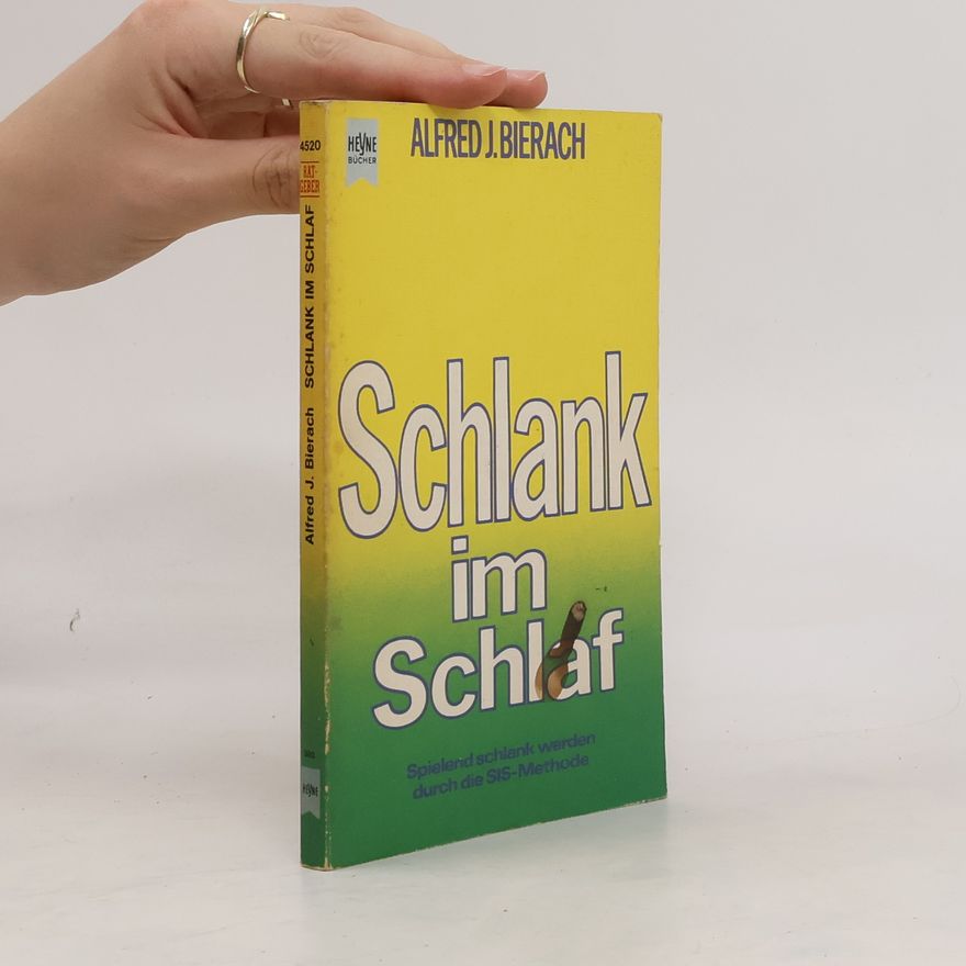Alfred J. Bierach Schlank im Schlaf