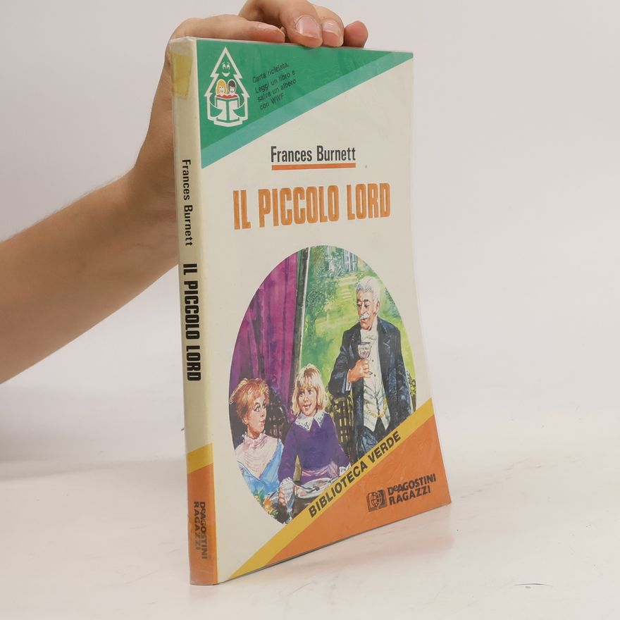 Frances Hodgson Burnett Il piccolo lord