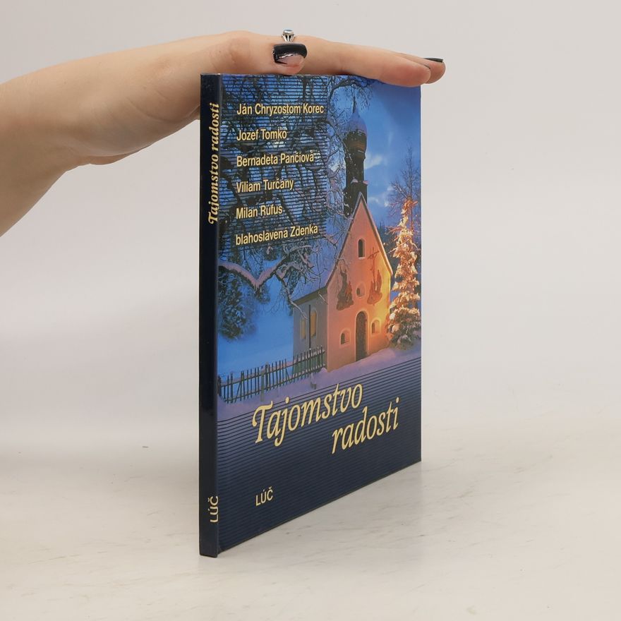 Various authors Tajomstvo radosti (Myšlienky na advent a Vianoce)