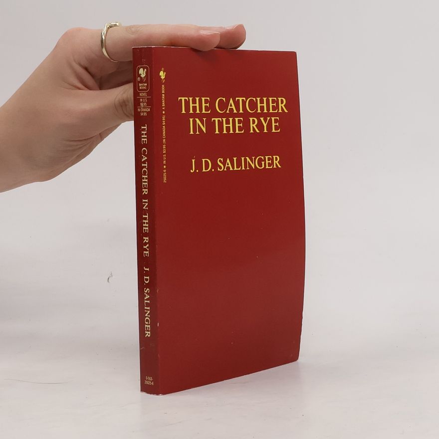 J. D. Salinger The Catcher in the Rye
