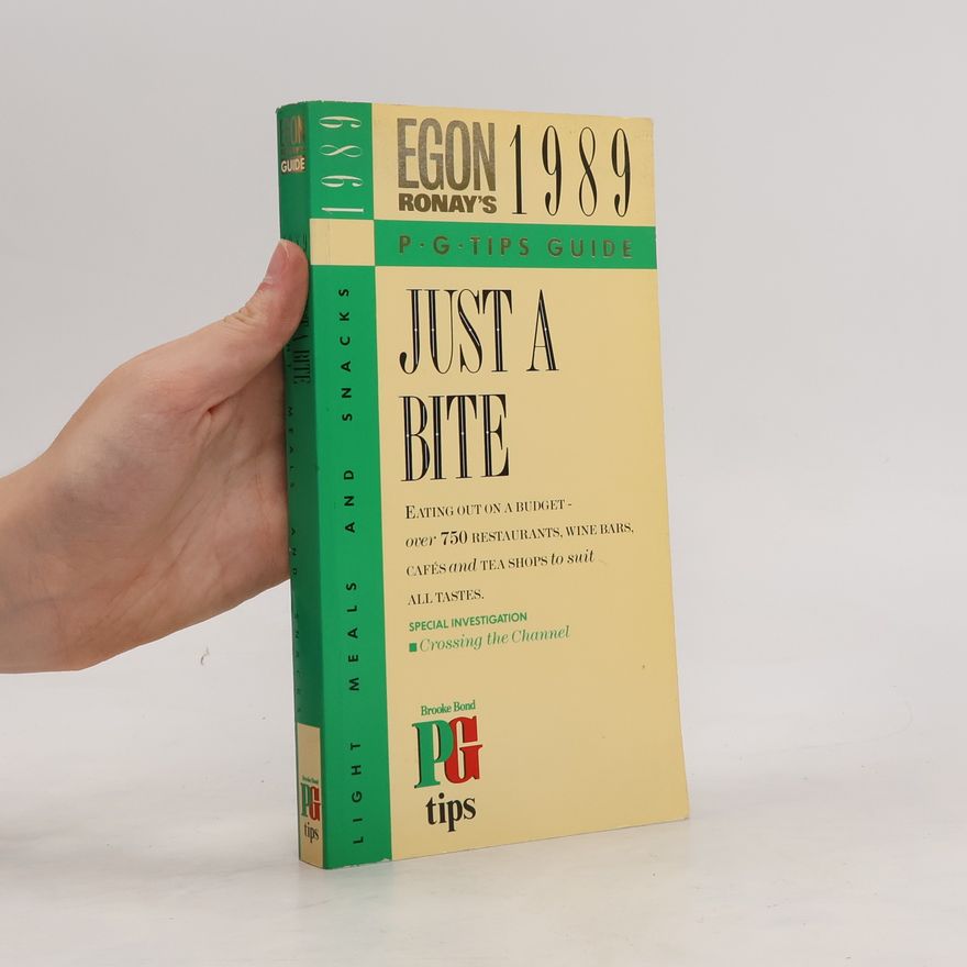 Egon Ronay Egon Ronay's P G Tips Guide Just a Bite 1989/Eat Out on a Budget