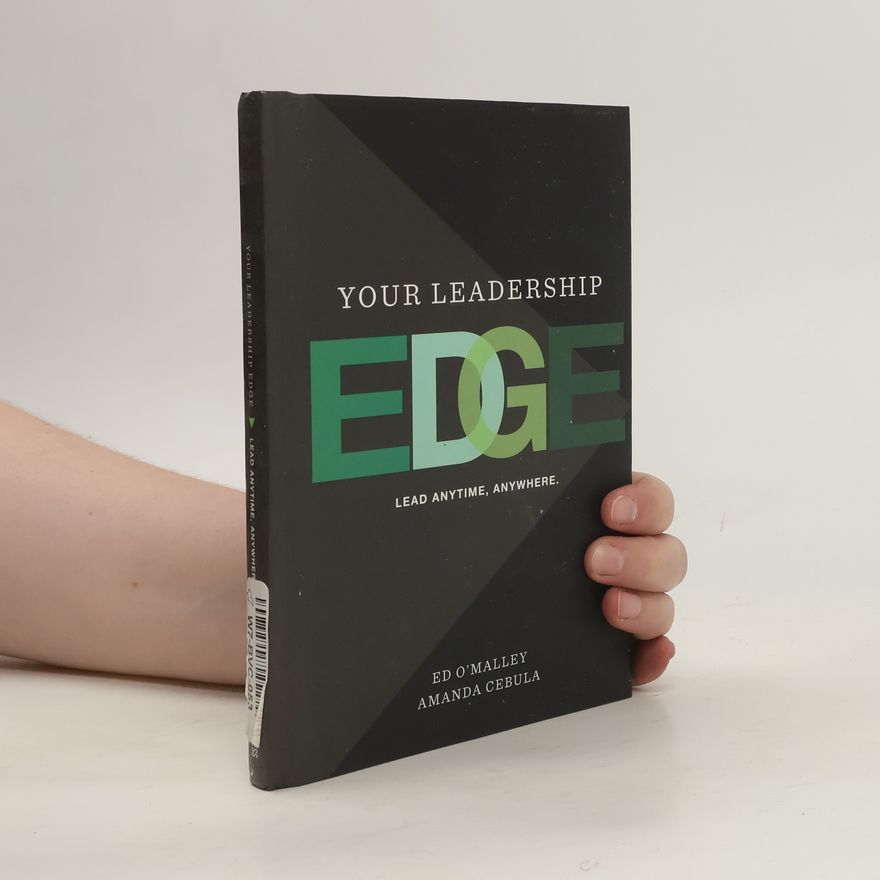 Ed O'Malley Your Leadership Edge