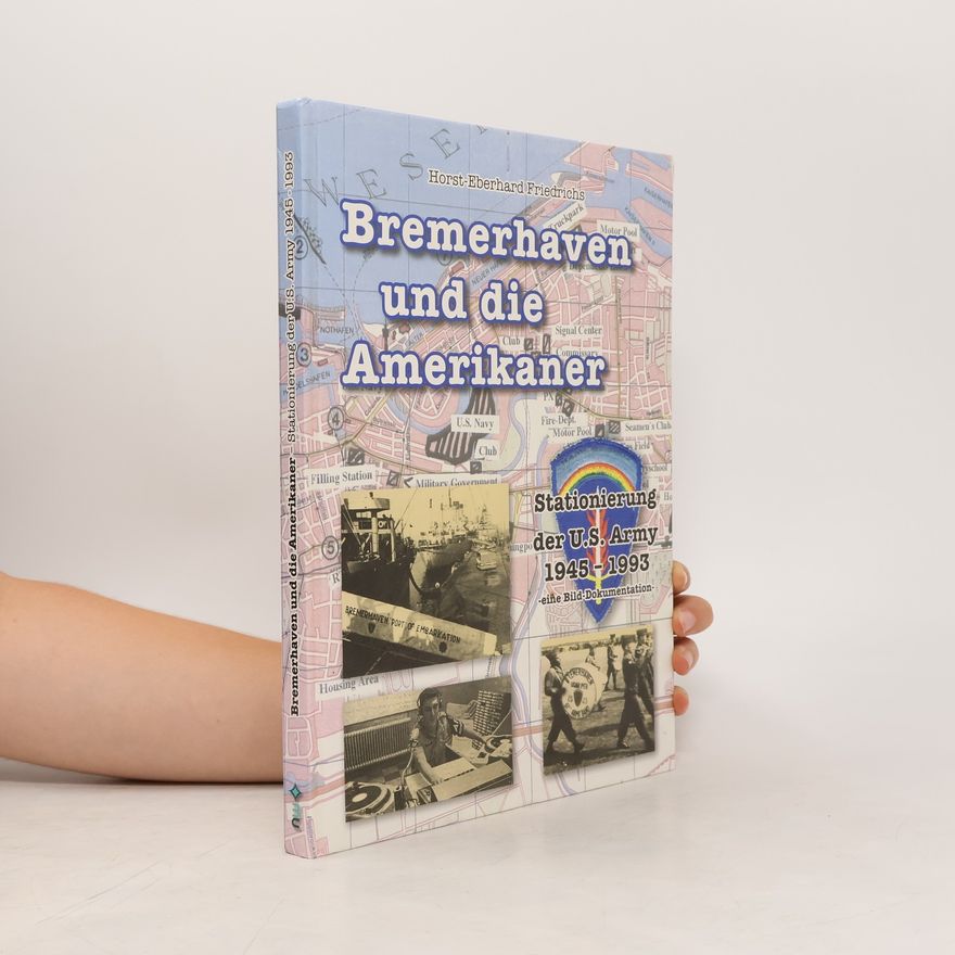 Eberhard Horst Bremerhaven und die Amerikaner