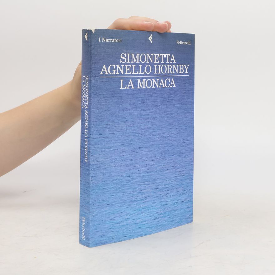 Simonetta Agnello Hornby La monaca
