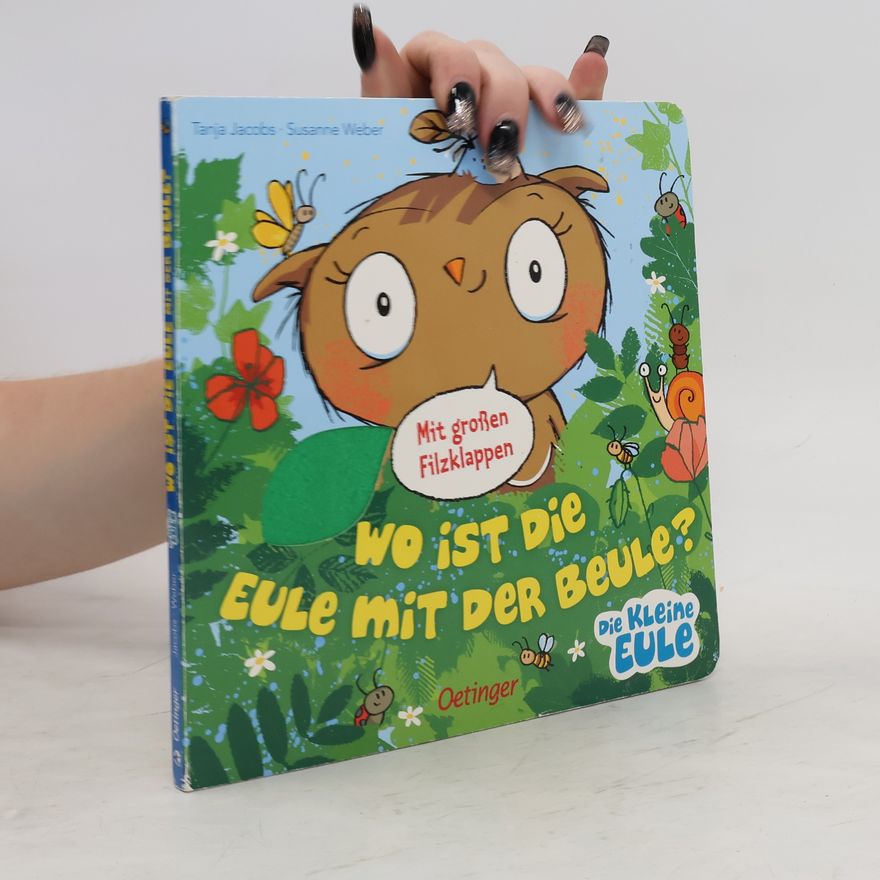 Susanne Weber-Will Wo ist die Eule mit der Beule?